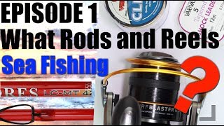 EP1 The Beginners guide to Sea Fishing  Rods and reels [upl. by Brodench]