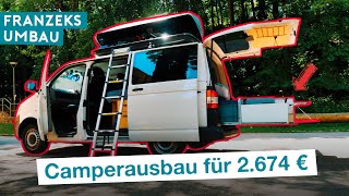 Camper Ausbau Kosten unter 3000 € 🤑  DIY Campervan  Franzeks Reisen [upl. by Novyert]