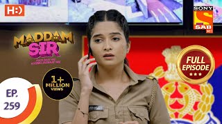 Maddam sir  Ep 259  Full Episode  23rd July 2021 [upl. by Teddie]