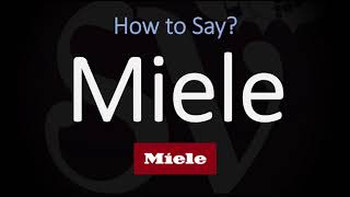 How to Pronounce Miele CORRECTLY [upl. by Gipson]