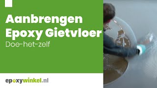 Epoxy Gietvloer Aanbrengen  Epoxywinkelnl [upl. by Moht]