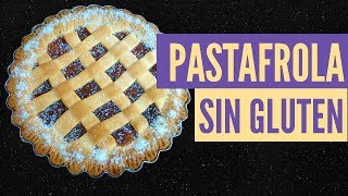 PASTAFROLA SIN GLUTEN 👌 Receta fácil y económica que NO FALLA [upl. by Dart]