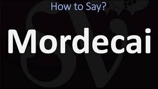 How to Pronounce Mordecai CORRECTLY [upl. by Nanette]