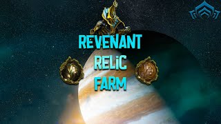 Warframe  REVENANT PRIME RELIC FARM [upl. by Ahsinaj]