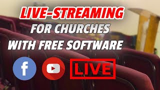 Facebook Live Streaming For Churches  How To Live Stream With FREE Software [upl. by Ennovahs]