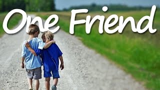 ONE FRIEND Lyrics  Dan Seals [upl. by Benkley328]