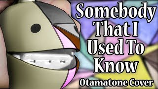 Somebody That I Used To Know  Otamatone Cover [upl. by Koser]