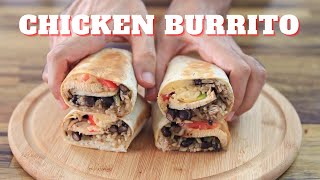 Chicken Burrito Recipe [upl. by Naitsirk]