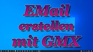 Neue EMail Adresse erstellen über GMX [upl. by Esta]