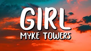 Myke Towers  Girl LetraLyrics [upl. by Eelah413]