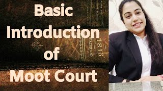 Moot Court Basic A complete introduction [upl. by Malinde]