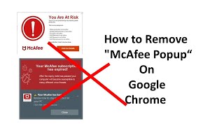 How to Remove quotMcAfee Popup“ On Google Chrome [upl. by Carlick]