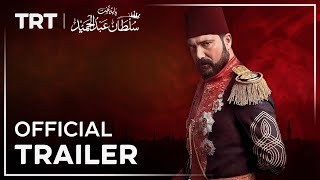 Payitaht Sultan Abdulhamid  Official Trailer [upl. by Razec]