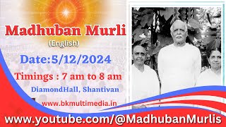 Madhuban Murli English LIVE  5122024 Thursday 700 am to 800 am IST [upl. by Mackey]