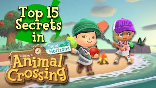 Top 15 Secrets in Animal Crossing New Horizons [upl. by Leontina488]