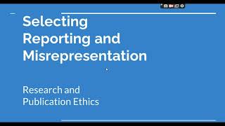 Selective Reporting and Misrepresentation of data Research and Publication ethics Phd coursework [upl. by Ahseihs]