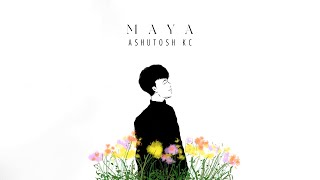 Ashutosh KC  MAYA Official Lyrics Video [upl. by Ycrem]