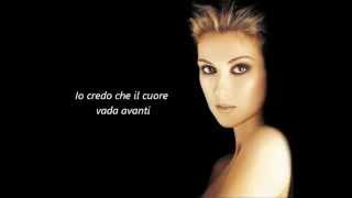 Celine Dion  My heart will go on traduzione italiano [upl. by Dorfman]