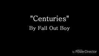 Centuries fall out boy lyrics slow version [upl. by Mixam]