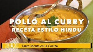 POLLO AL CURRY  Receta estilo Hindu [upl. by Ertnom]