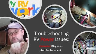 Troubleshooting RV Power Issues Converter Diagnosis And Replacement [upl. by Crain]