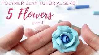 5 Flowers  part 1  Polymer Clay Modelling Tutorial Serie [upl. by Nnyleak]