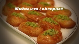 MUHTEÅEM BÄ°R ÅEKERPARE TARÄ°FÄ°  TAM TUTAN TARÄ°F  ACAYÄ°P TARÄ°FLER [upl. by Averat3]