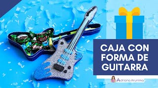 ⭐𝗖𝗮𝗷𝗮 𝗱𝗲 𝗥𝗘𝗚𝗔𝗟𝗢 en forma 𝗱𝗲 𝗚𝗨𝗜𝗧𝗔𝗥𝗥𝗔 🎸 Manualidades para el día del amor y la amistad⭐ DIY guitarra [upl. by Pearman]