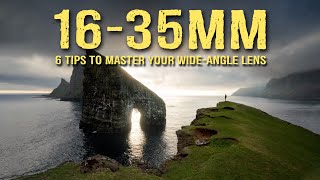 6 CRUCIAL TIPS to MASTER your 1635mm WIDEANGLE lens [upl. by Llerdnod]