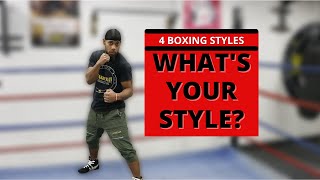 4 Boxing Styles  What is Your Style Coach Daron Boxing [upl. by Cornwell]