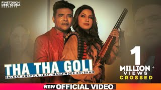 Tha Tha Goli Full Video  Balkar Ankhila amp Manjinder Gulshan  Punjabi Songs 2021  Finetouch [upl. by Uok]