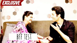 EXCLUSIVE Kratika Sengar amp Sharad Malhotra Take The BFF TEST  Kasam Tere Pyaar Ki  TanShi [upl. by Anaela]