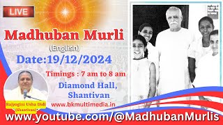 Madhuban Murli English LIVE  19122024 Thursday 700 am to 800 am IST [upl. by Matheson]