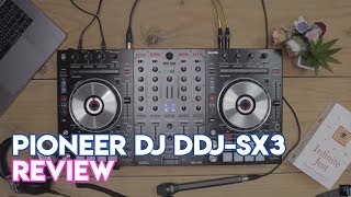 Pioneer DJ DDJSX3 Serato DJ Pro Controller Review [upl. by Randolph]