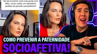 Como Se Prevenir Da Paternidade Socioafetiva E Pensão Socioafetiva [upl. by Faythe225]