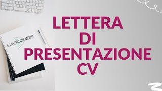 Come Scrivere una Lettera di Presentazione per il Curriculum [upl. by Coh]