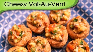 Cheesy Vol  Au  Vent  Quick amp Simple Party Appetizer Recipe By Ruchi Bharani HD [upl. by Romano859]