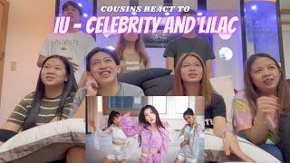 COUSINS REACT TO IU  CELEBRITY AND LILAC MV [upl. by Eudoca]