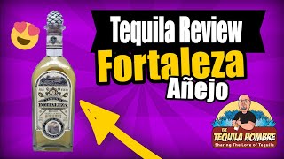 Tequila Fortaleza Añejo Review  The Tequila Hombre [upl. by Anthiathia]