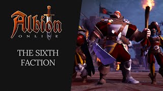 Albion Online  The Sixth Faction [upl. by Ferd452]