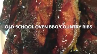 OLD SCHOOL OVEN BBQ COUNTRY PORK RIBS [upl. by Ranita629]