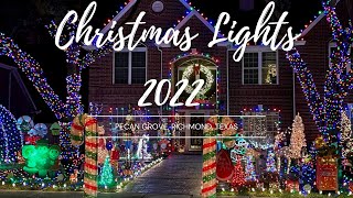 Christmas Lights 2022 Pecan Grove Richmond Texas [upl. by Sanfourd]