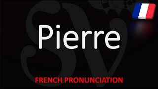 How to Pronounce Pierre French First Name Pronunciation Native Speaker [upl. by Anniken592]