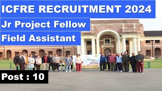 ICFRE recruitment 2024  ICFRE DEHRADUN [upl. by Irmine524]