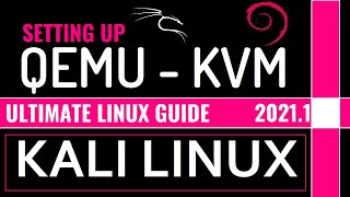 How to install QEMU on Kali Linux 20211  QEMU Emulator  VirtManager  Qemu KVM Terminal Command [upl. by Atinnek]