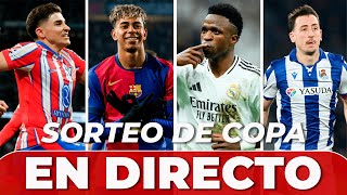 SORTEO SEMIFINALES COPA DEL REY EN DIRECTO  REAL MADRID BARCELONA ATLÉTICO REAL SOCIEDAD [upl. by Fital425]