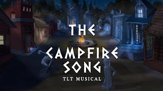 The Campfire Song  TLT Musical Kalliynas Animation Colored [upl. by Sina]