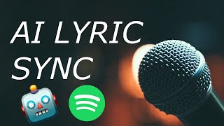 Using AI to Sync Song Lyrics [upl. by Robbert]