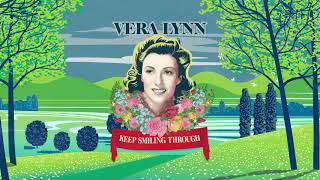 Vera Lynn  Keep Smiling Through [upl. by Willet]